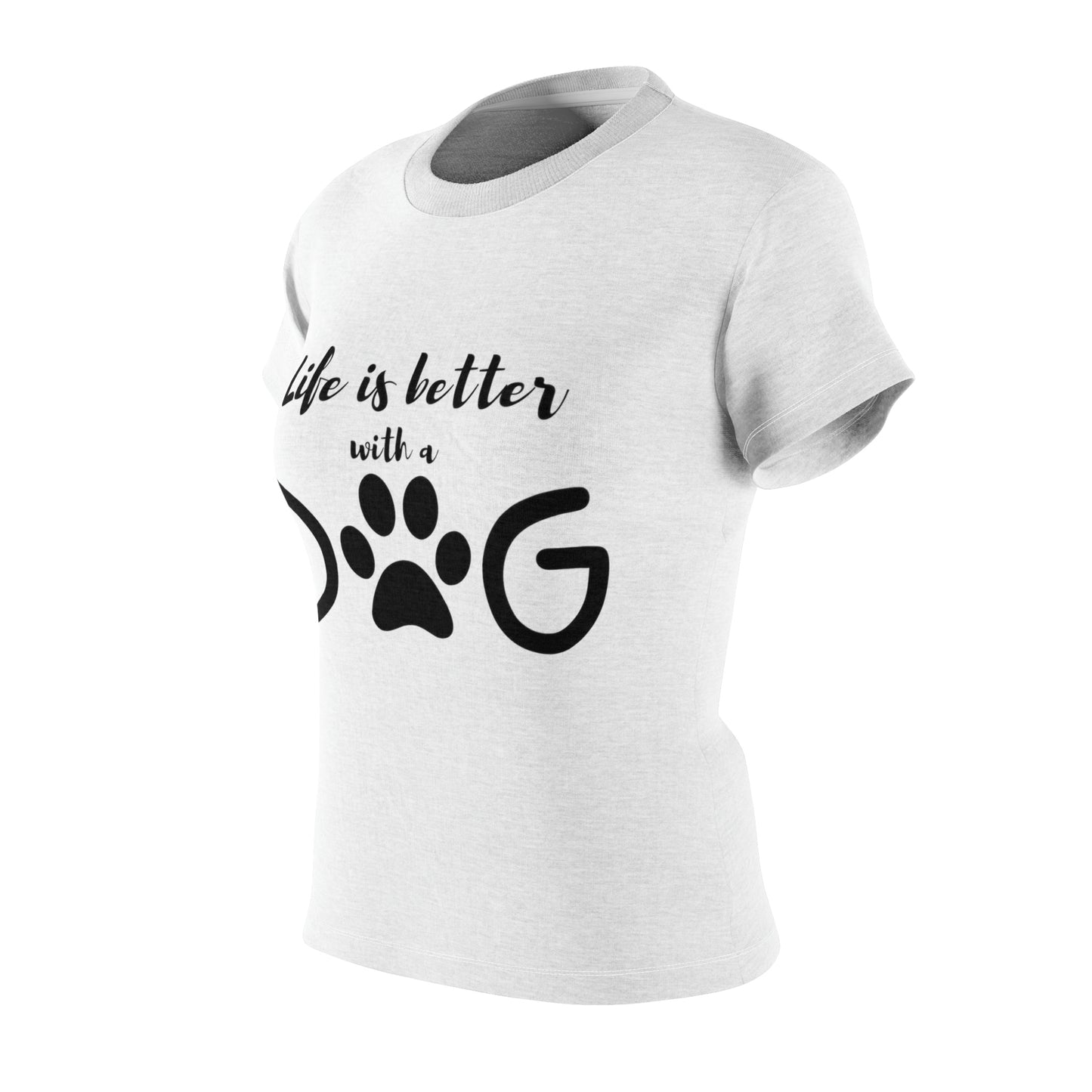 Word Art Collection - Women's Cut & Sew Tee (AOP) - Life is Better with a Dog in White