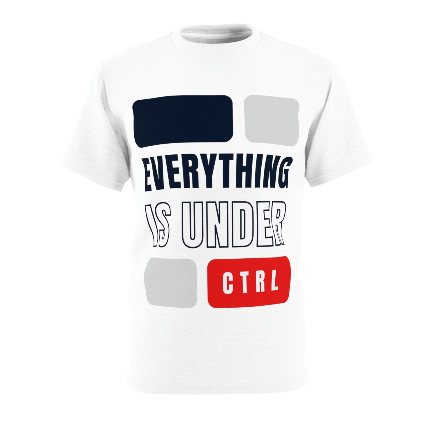 Word Art Collection - Unisex AOP Cut & Sew Tee - Under CTRL in White